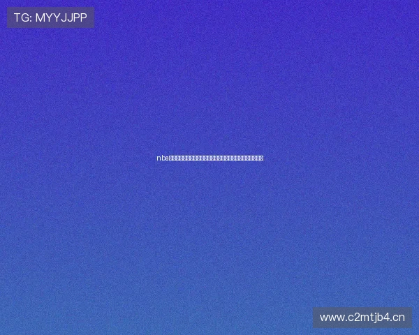 nba直播在线观看免费雨燕直播全程高清赛事实时更新平台首选吧 nba直播在线观看免费雨燕直播全程高清赛事实时更新平台首选吧